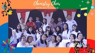Download lagu Chemistry Choir - Menjadi Utusan mp3