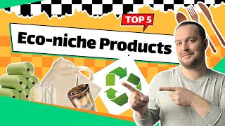 Top 5 Dropshipping Products for Eco-niche in 2024