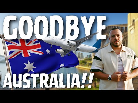 GOODBYE AUSTRALIA!! 🇦🇺 
