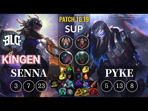 BLG Kingen Senna vs Pyke Sup - KR Patch 10.19