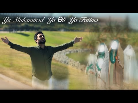 Cosqun Ceferi - Ya Muhammed Ya Eli Ya Fatime 