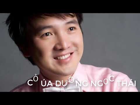 Thể hiện bởi Dương Ngọc Thái