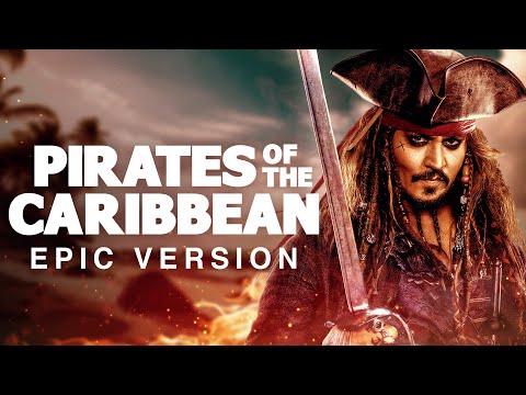 PIRATES OF THE CARIBBEAN | EPIC VERSION