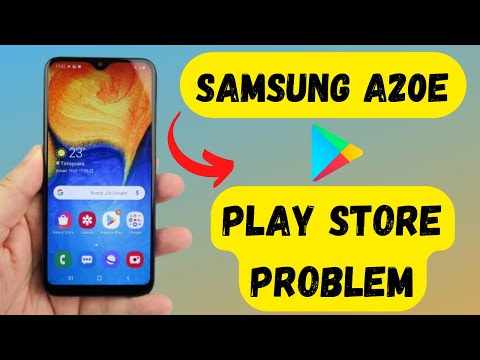 Samsung A20e All Play store Problem solved | Galaxy A20e
