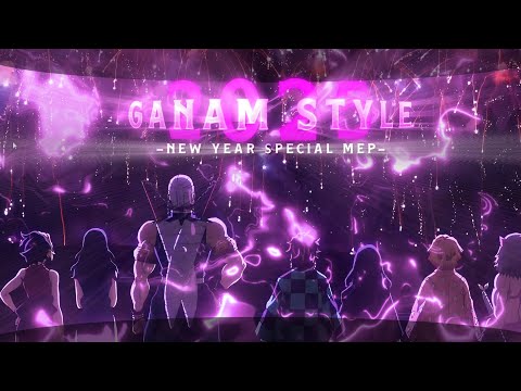 ✨NEW YEAR SPECIAL MEP🥳 - GANAM STYLE 🎉 [AMV/EDIT]