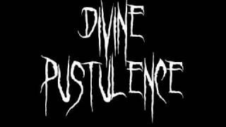 Divine Pustulence - She Died A Virgin