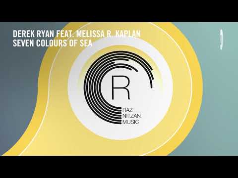 Derek Ryan feat. Melissa R Kaplan - Seven Colours Of Sea (RNM) Extended