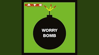 Worry Bomb (2025 Remaster)