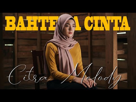 BAHTERA CINTA RHOMA IRAMA COVER CITRA MELODY
