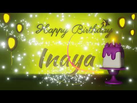 Inaya | Happy Birthday Song | Happy Birthday To You