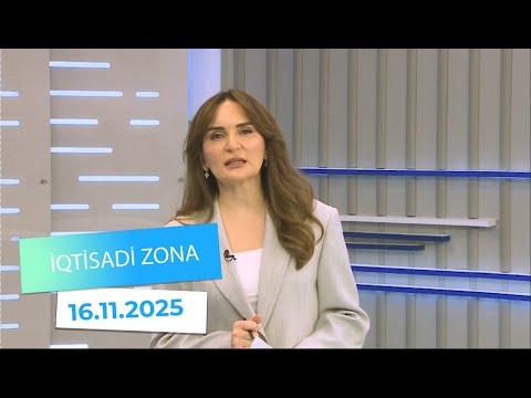 İqtisadi Zona - 16.11.2025