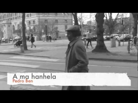A ma hanhela - Pedro Ben
