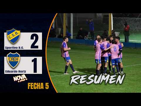 ⚽ RESUMEN ⚽ SPORTIVO BOMBAL C. 2 - 1 EDUARDO HERTZ | FECHA 5 SEGUNDO TORNEO LDS