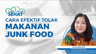 Bagaimana Cara Efektif Menolak Jajan Junk Food Bagi Anak Kos