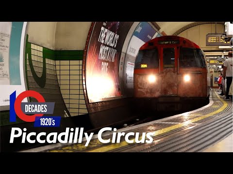 Piccadilly Circus from the 1920s - Decades Ep.7