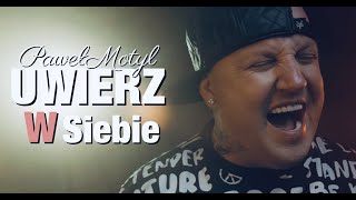 Musik-Video-Miniaturansicht zu Uwierz w siebie Songtext von Paweł Motyl