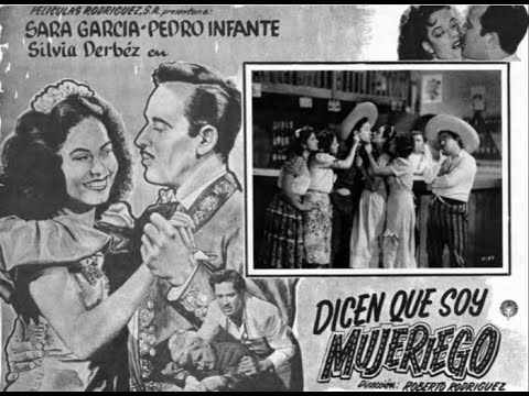 Dicen Que Soy Mujeriego - Pedro Infante