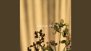 Download lagu Lupakan Aku mp3