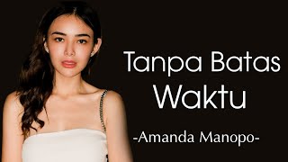Download lagu Amanda Manopo - Tanpa Batas Waktu (Cover) || Lirik (Lyrics) mp3