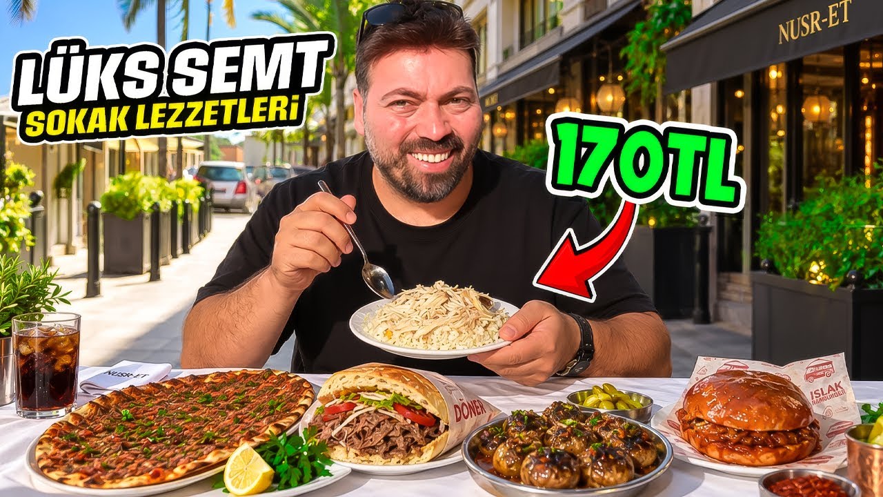 LÜKS SEMT'İN SOKAK LEZZETLERİNİ DENEDİM!