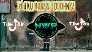 Download lagu DJ AKU BUKAN JODOHNYA TRI SUAKA REMIX TIK TOK FULL... mp3