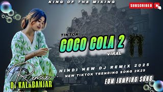 Download lagu Coco Cola 2_New Dj Remix 2025_new Hindi Dj song 2k25_Edm jumping dance_New TikTok Trending Song 2025 mp3