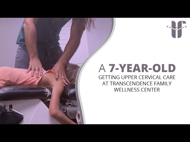 A 7-year-old Getting Upper Cervical Care At Transcendence Family Wellness Center
