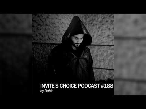 Invite's Choice Podcast 188 - Dubit