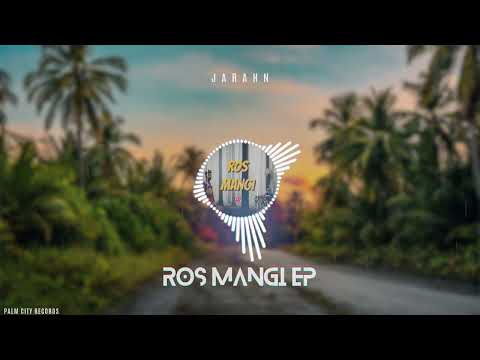 Jarahn - Ros Mangi (Audio) feat. Andrew Tegete & Victum Lauzah