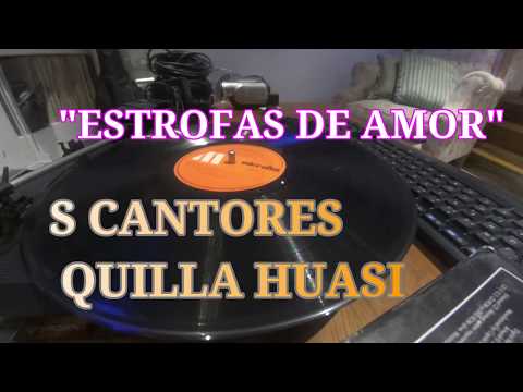 Estrofas De Amor - Los cantores de Quilla Huasi