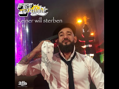T-Delight - Keiner will sterben (prod by Khankee)