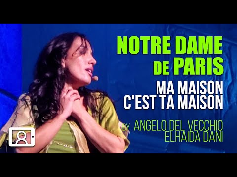 Angelo del Vecchio & Elhaida Dani - Ma maison, C'est ta Maison (Notre Dame de Paris)