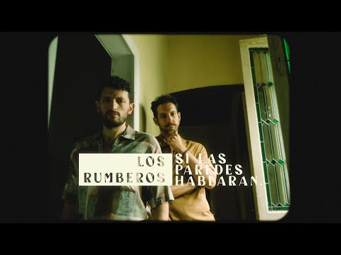 Los Rumberos - Si Las Paredes Hablaran  (Video Oficial)