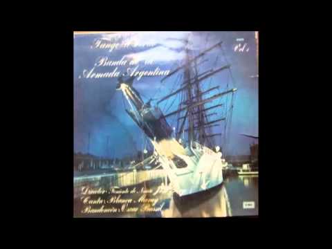 FRANCISCO CANARO -  ROBERTO MAIDA -  LA MARCHA DE LA ARMADA