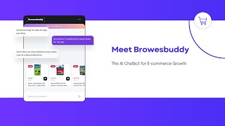 Browsebuddy - The AI e-commerce chat for growth