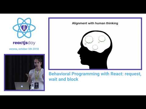 Behavioral Programming with React: request, wait and block - Luca Matteis - reactjsday 2018