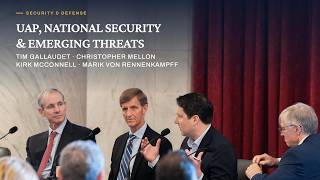 UAP &amp; National Security | Mellon, Gallaudet, von Rennenkampff &amp; McConnell at Disclosure Forum 2026