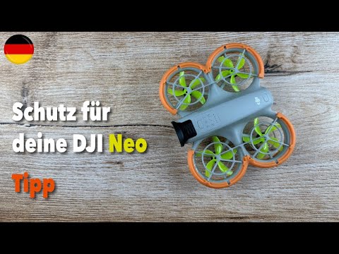 Schutz für deine DJI Neo - deutsch - Tipp - Anleitung - Beispiel