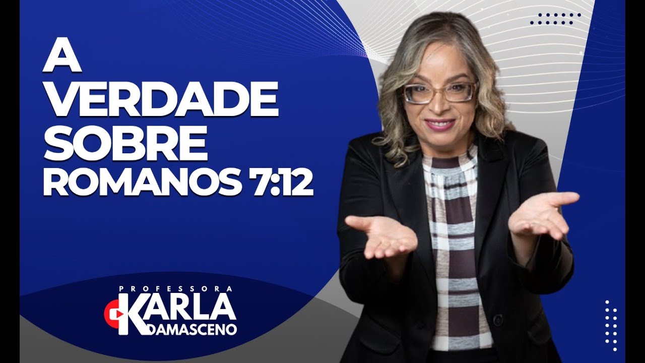 A verdade sobre  Romanos 7:12