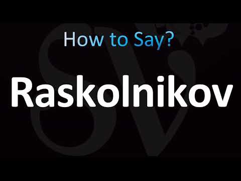 How to Pronounce Raskolnikov (CORRECTLY!)