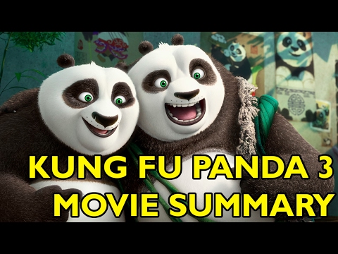 Movie Spoiler Alerts - Kung Fu Panda 3 (2016) Video Summary