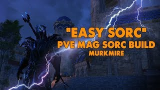 ESO - Easy Sorc - Magicka Sorcerer PVE Build - (Murkmire)