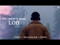 Peaceful LOfI Playlist ~ tamil | malayalam | hindi