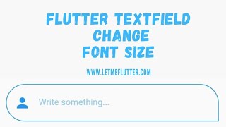 Flutter Textfield Font Size Customization | Flutter Tutorial | Flutter Widgets