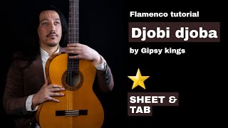 Gipsy Kings tutorial - Djobi djoba by Tonino Baliardo with Sheet + Tab & chord #flamencolessons