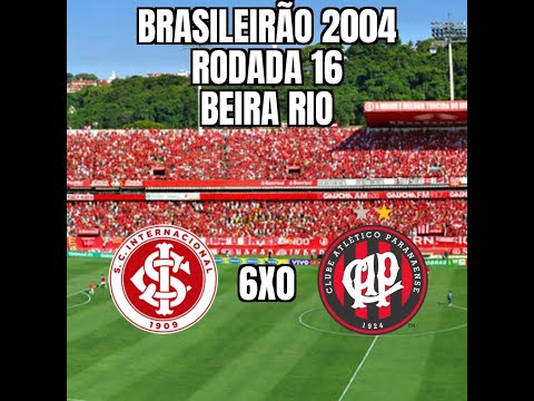 Brasileirão 2004 - 16ª Rodada - Internacional 6x...