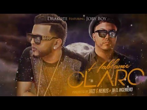 Drakote - Hablame Claro Feat. Jory Boy [Official Lyric Video]