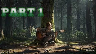 The Last of Us Part II Gameplay: An Epic Journey of Survival and Redemption
