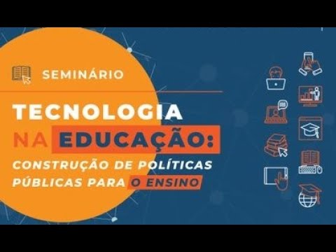 Cedes - Tecnologias na educação: construção de políticas públicas para o ensino (parte 2) - 08/10/21