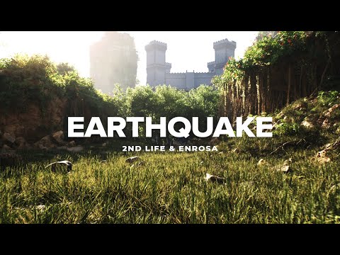 2nd Life, ENROSA - Earthquake (Official Lyric Video)